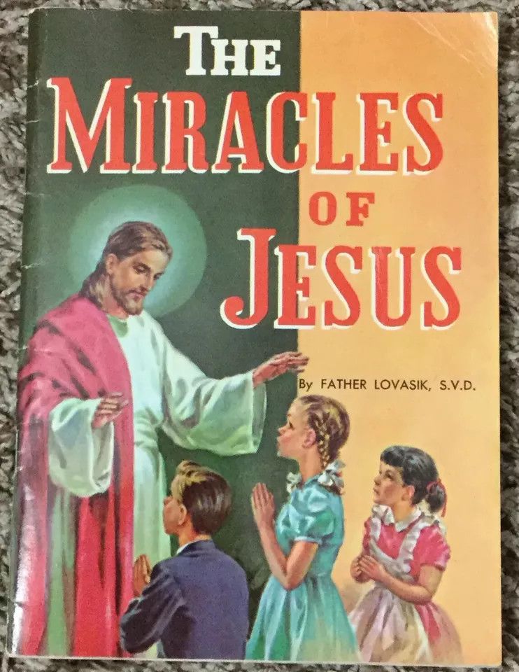 Lovasik, Father - The Miracles of Jesus (1977, St. Joseph Picture Book No. 279)