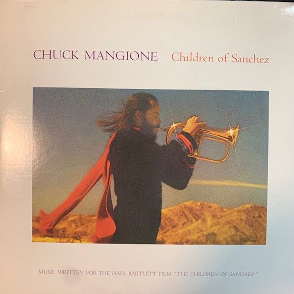 Chuck Mangione – Children Of Sanchez (VG, 1978, 2LP, A&amp;M Records – SP-6700)