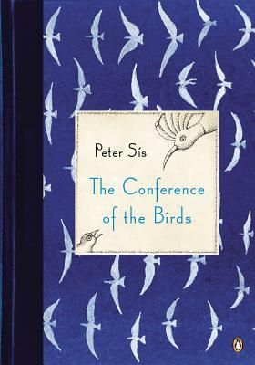 Sís, Peter / Attar, Farid ud-Din (811) The Conference of the Birds (Softcover)