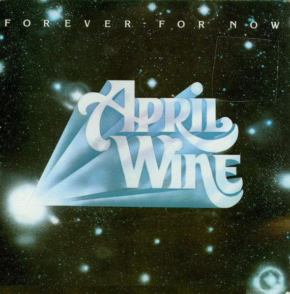 April Wine – Forever For Now (G+, 1977, LP, Aquarius Records – AQR 511)