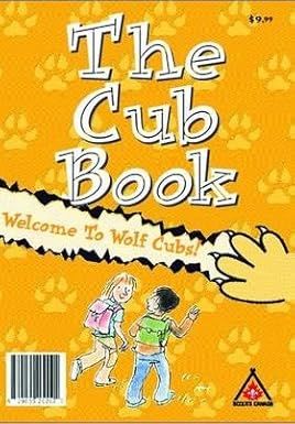 Scouts Canada (369) The Cub Book: Welcome To The Cubs (2003)