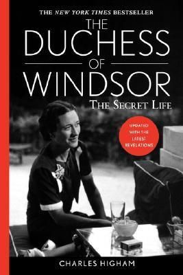 Higham, Charles (941.08) The Duchess of Windsor: The Secret Life (TP)