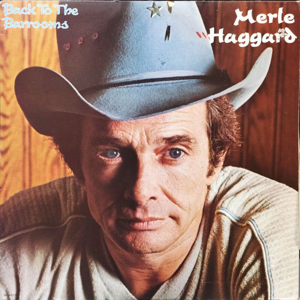 Merle Haggard – Back To The Barrooms (VG, 1980, LP, MCA Records – MCA 5139)