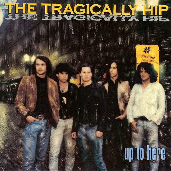 The Tragically Hip – Up To Here (CD, MCAMD-6310)