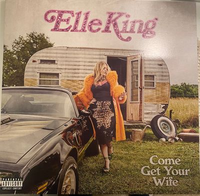 Elle King – Come Get Your Wife (New, LP, RCA – 19658-76510-1, 2023)