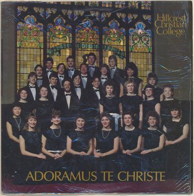 Hillcrest Christian College – Adoramus Te Christe (VG+, LP, 	Hillcrest Christian College – HCC-101) DSG