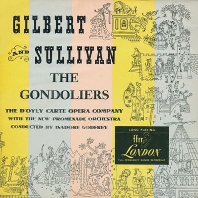 The D' Oyly Carte Opera Company – Gilbert And Sullivan The Gondoliers (or The King Of Barataria) (G+, 1950, 2LP, With Booklet, London Records – LLP 198 / LLP 199)