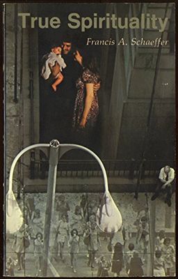 Schaeffer, Francis A. (230) True Spirituality (TP)