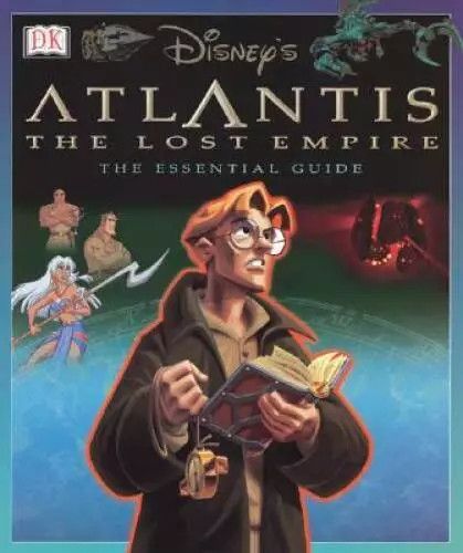 Disney&#39;s Atlantis: The Lost Empire Essential Guide (HC)