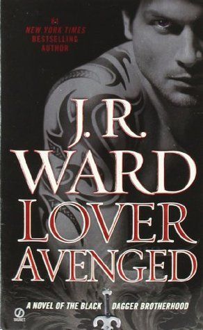 Ward, J.R. (PR) Black Dagger Brotherhood #7: Lover Avenged (PB)
