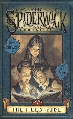 DiTerlizzi, Tony (MG) The Spiderwick Chronicles #1 The Field Guide (HC)