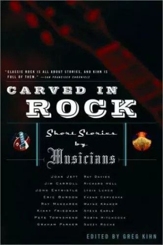 Kihn, Greg (780) Carved in Rock: Short Stories by Musicians (TP)