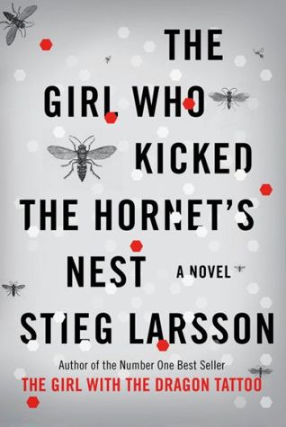 Larsson,  Stieg (TH) Millennium #3 The Girl Who Kicked the Hornet's Nest (HC)