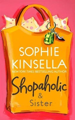 Kinsella, Sophie (FI) Shopaholic #4 Shopaholic &amp; Sister (TP)