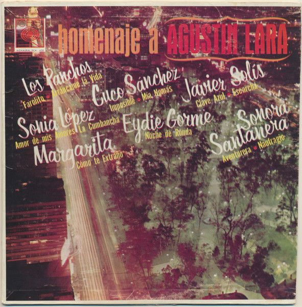 Various – Homenaje A Agustin Lara (VG, LP, Discos CBS, S.A., Colombia – DCA-628, Colombia)