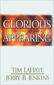 LaHaye, Tim; Jenkins, Jerry B. (FA) Left Behind #12 Glorious Appearing: The End of Days (HC)