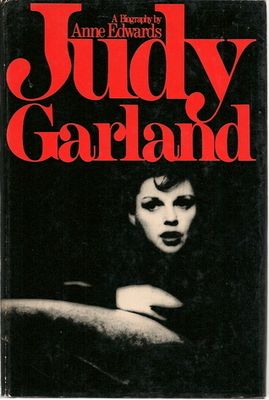 Edwards, Anne (791 GAR) Judy Garland: A Biography (Ex-Library, HC)