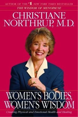 Northrup, Christiane (618.1) Women's Bodies, Women's Wisdom