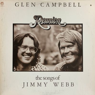 Glen Campbell – Reunion: The Songs Of Jimmy Webb (VG, 1974, LP, Capitol Records – SW-11336)