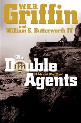 Griffin, W.E.B. - Men at War #6 The Double Agents (HC)
