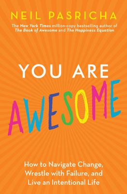 Pasricha, Neil (158.LC) You Are Awesome (HC)