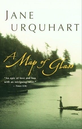 Urquhart, Jane (FI) A Map of Glass (TP)