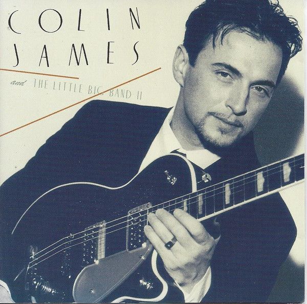 Colin James – Colin James And The Little Big Band II (CD)