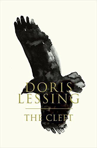 Lessing, Doris (FI) The Cleft (2007, 1st Printing, HarperCollins, HC)