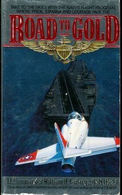 LaBarge, William H. - Road To Gold (PB)