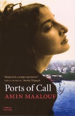 Maalouf, Amin (FI) Ports of Call (TP)