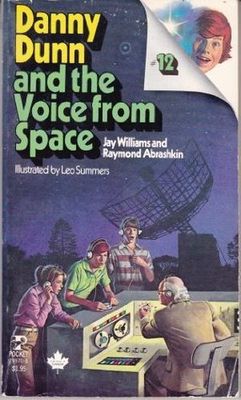 Williams, Jay; Abrashkin, Raymond (MG) Danny Dunn and the Voice from Space (1979, First Pocket Books Printing)