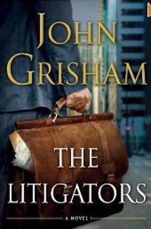 Grisham, John (TH) - The Litigators (2011, 1st Printing, Doubleday, HC)