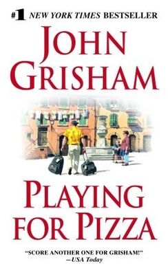 Grisham, John (FI) Playing for Pizza (PB)