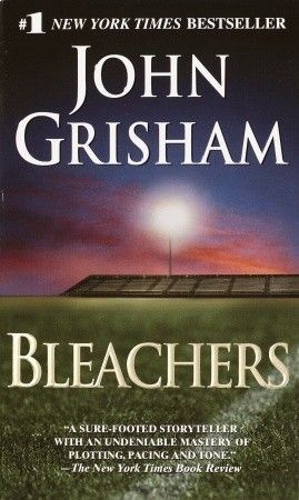 Grisham, John (FI) Bleachers (PB)