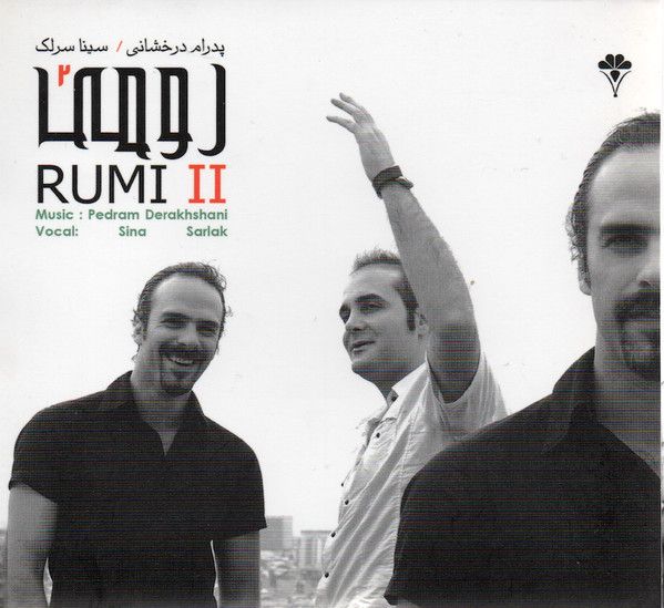 Pedram Derakhshani / Sina Sarlak  – رومى ٢ = Rumi II (FACTOREY SEALED, CD, Golcheen) DSG