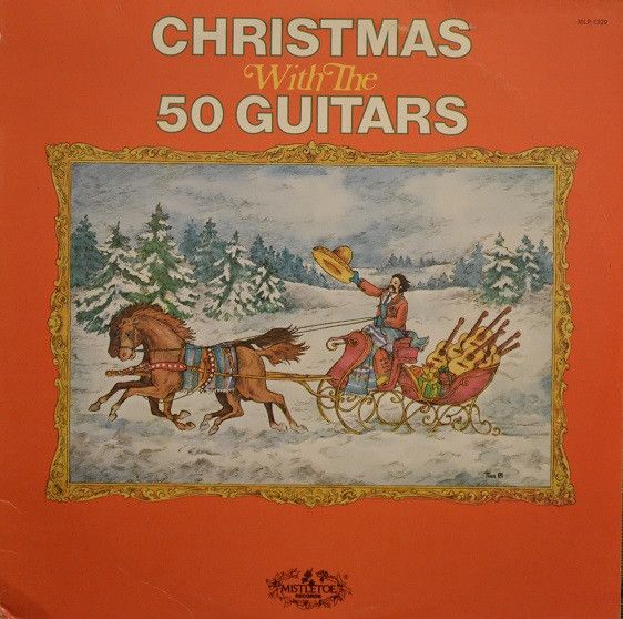 The 50 Guitars – Christmas With The 50 Guitars (VG, 1977, LP, Mistletoe Records – MLP-1229)