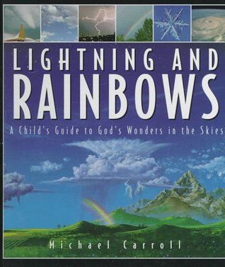 Carroll, Michael (550) Lightning and Rainbows (HC)