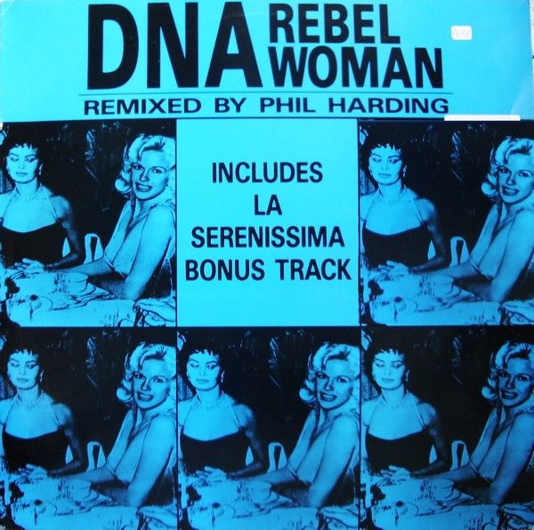 DNA – Rebel Woman (VG, 1991, 12" 45 RPM, DNA Records – 12 DNARX 001, UK)