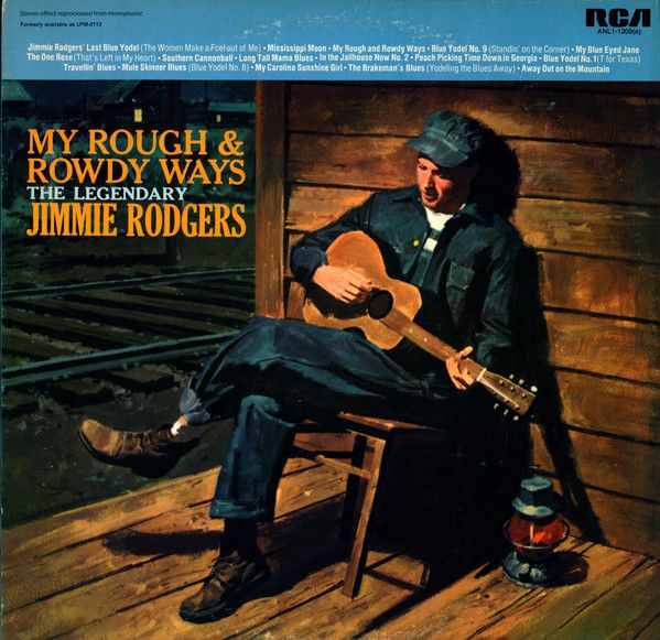 Jimmie Rodgers – My Rough And Rowdy Ways (VG+, 1975, LP, RCA – ANL1-1209(e))