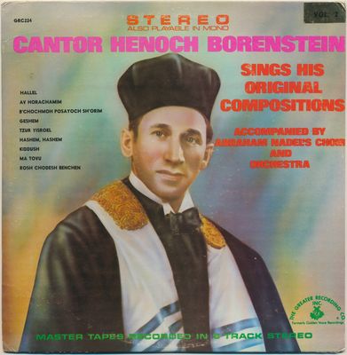 Cantor Henoch Borenstein – Sings His Original Compositions Volume 2 (VG, 1971, LP, The Greater Recording Co., Inc. – GRC 224) DSG