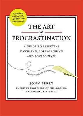 Perry, John R. (158) The Art of Procrastination (HC)