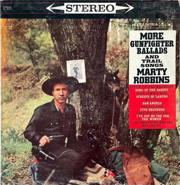 Marty Robbins – More Gunfighter Ballads And Trail Songs (G, 1960, LP, Columbia – CS 8272)