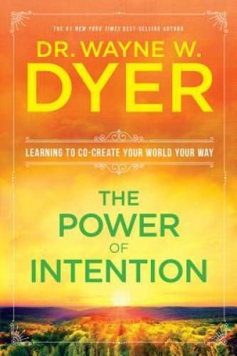 Dyer, Wayne W. (158.SA) The Power of Intention (TP)