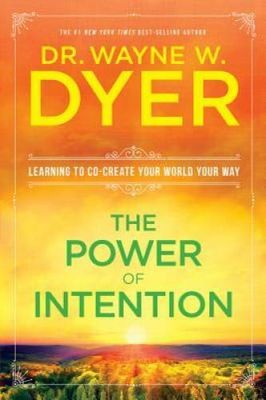 Dyer, Wayne W. (158.SA) The Power of Intention (TP)