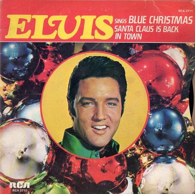 Elvis Presley – Blue Christmas / Santa Claus Is Back In Town (VG+, 1982, 45 RPM, RCA – RCA-2711)