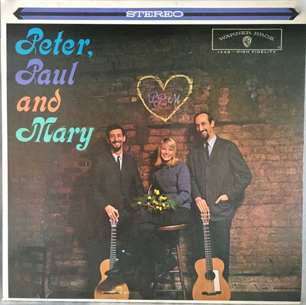 Peter, Paul &amp; Mary – Peter, Paul And Mary (G+, 1962, LP, Stereo, Warner Bros. Records – WS 1449)