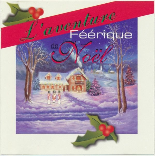 L'aventure Féérique de Noël (CD, Les Disques Versalile Records VERS2-1217)