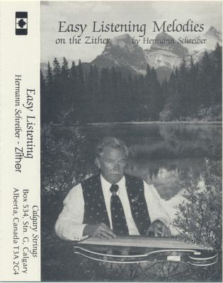 Hermann Schreiber (SIGNED) – Easy Listening Melodies On The Zither (CAS, Calgary Strings) DSG
