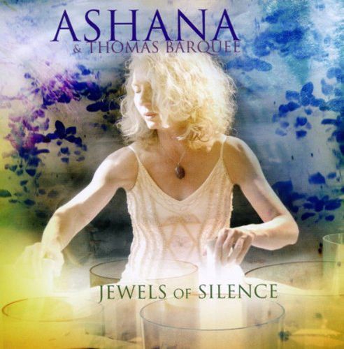 Ashana &amp; Thomas Barquee – Jewels Of Silence (CD)