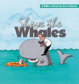 Adams, Scott (GN) Dilbert #4 Shave the Whales
